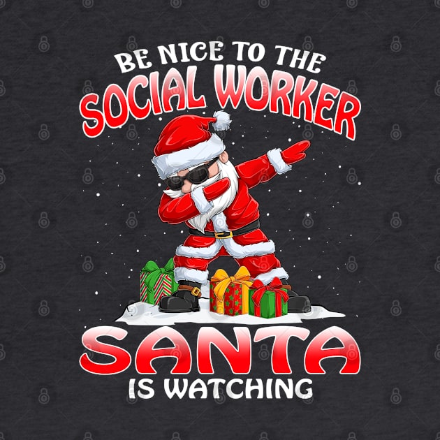 Be Nice To The Social Worker Santa is Watching by intelus